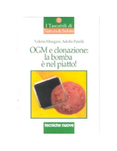 OGM e clonazione: la bomba in un piatto