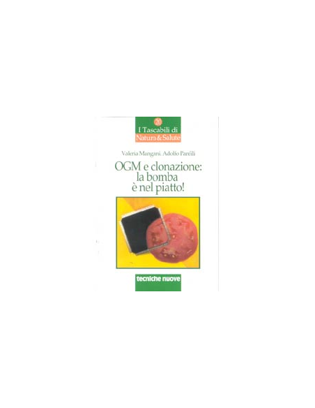 OGM e clonazione: la bomba in un piatto