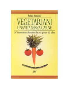 Vegetariani una vita senza carne