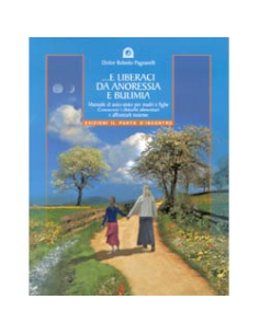 E liberaci da anoressia e bulimia