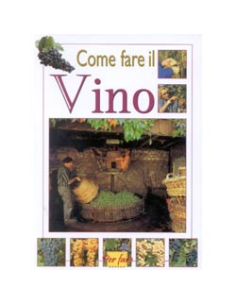Come farsi il vino