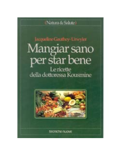 Mangiare Sano per Stare Bene