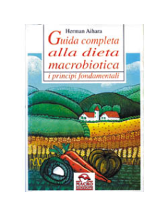Guida completa alla dieta macrobiotica