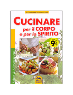 Cucinare per il Corpo e lo Spirito