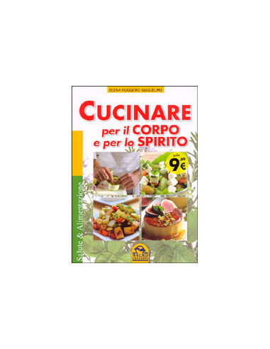 Cucinare per il Corpo e lo Spirito