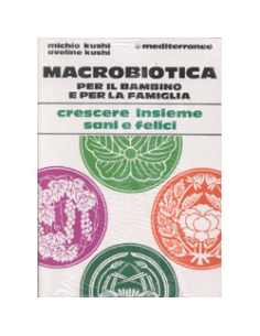 Macrobiotica per il Bambino e la Famiglia