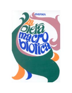 La Dieta Macrobiotica