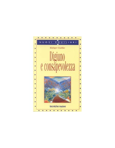 Digiuno e Consapevolezza