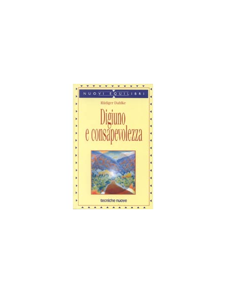 Digiuno e Consapevolezza