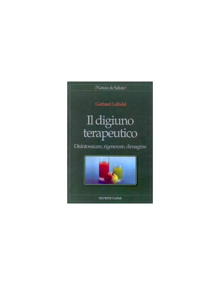Il digiuno terapeutico