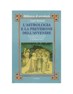 L'Astrologia e le Previsioni dell'Avvenire