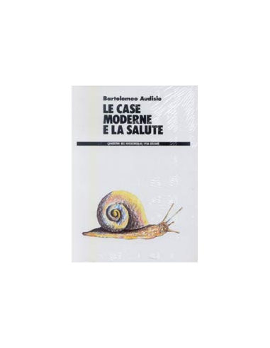 Le Case Moderne e la Salute