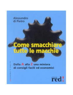 Come smacchiare tutte le macchie