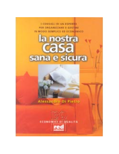 La nostra casa sana e sicura