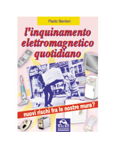 L'inquinamento elettromagnetico quotidiano