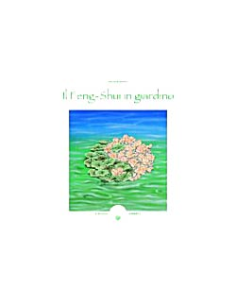 Il Feng Shui in Giardino 