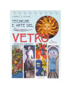 Tecniche e arte del vetro