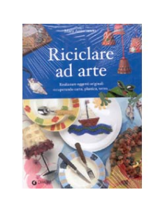 Riciclare ad arte