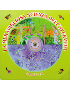Decoder La meravigliosa scienza dell'ayurveda