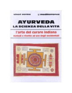 Ayurveda la Scienza della Vita