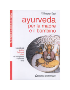 Ayurveda per la Madre ed il Bambino