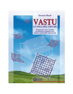 Vastu lo Yoga dell'Abitare