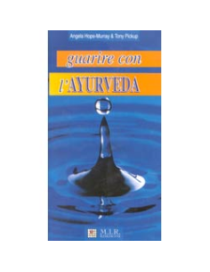 Guarire con l'Ayurveda
