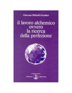 Il Lavoro Alchemico, la Ricerca della Perfezione