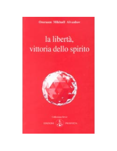 La Libertà Vittoria dello Spirito