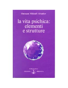 La Vita Psichica Elementi e Strutture