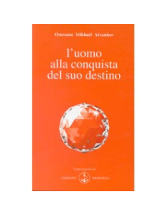 L'Uomo alla Conquista del suo Destino