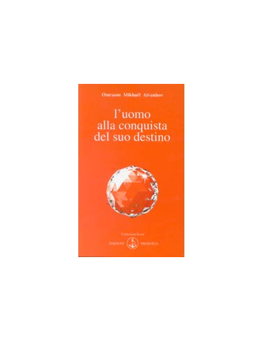 L'Uomo alla Conquista del suo Destino