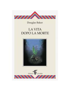 La Vita dopo la Morte - Ed. Rilegata