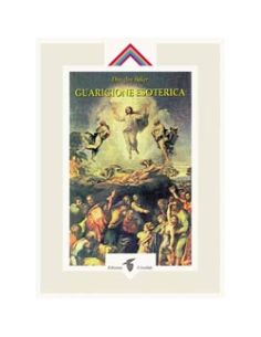 Guarigione esoterica vol.2