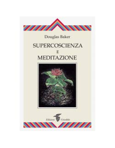 Supercoscienza e meditazione