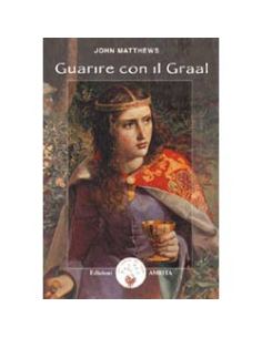 Guarire con il Graal