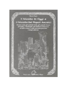 Il mondo di oggi e il mondo dei popoli arcaici