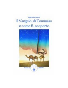 Il Vangelo di Tommaso e Come Fu Scoperto