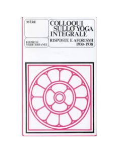 Colloqui sullo Yoga Integrale