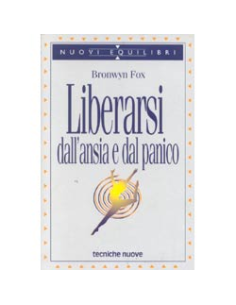 Liberarsi dall'ansia e dal panico