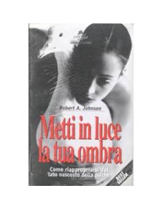 Metti in Luce la tua Ombra