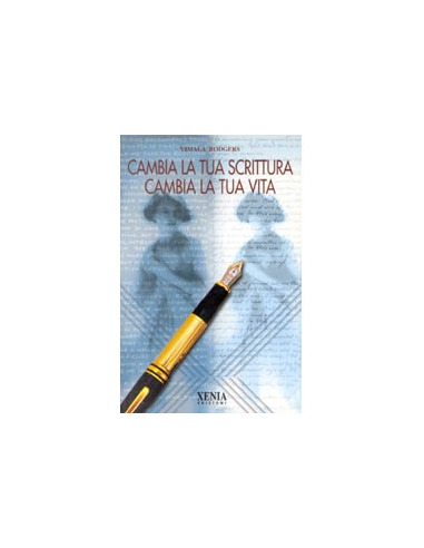 Cambia la tua scrittura cambia la tua vita