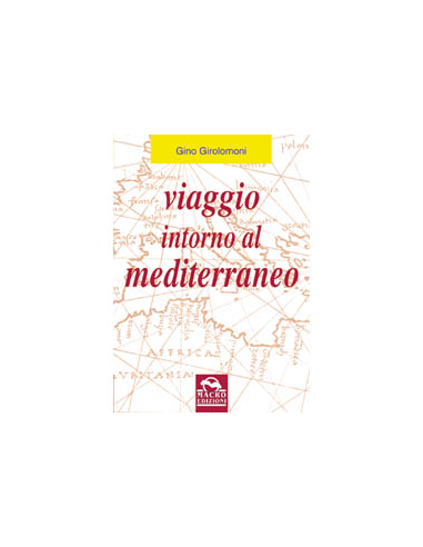 Viaggio intorno al Mediterraneo
