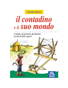 Il contadino ed il suo mondo