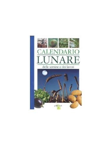 Calendario lunare delle semine e dei lavori