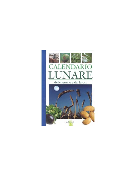 Calendario lunare delle semine e dei lavori