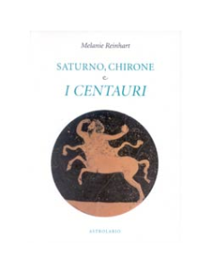 Saturno Chirone e i Centauri