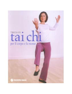 Tai Chi per il corpo e la mente