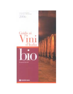 Guida ai vini Bio d'Italia 2006 440 avini 150 aziende