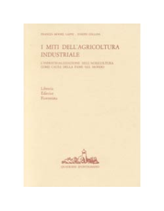 I miti dell'agricoltura industriale